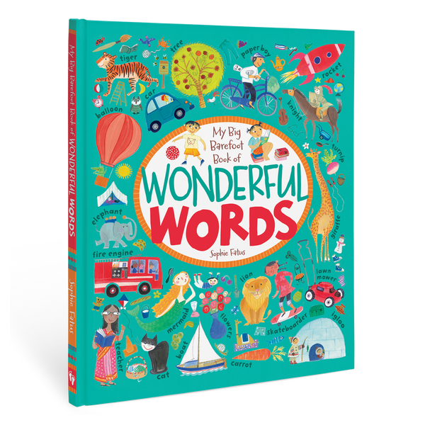 My Big Barefoot Book of Wonderful Words: Hardcover