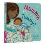 Mummy, What's in Your Tummy?: Board Book